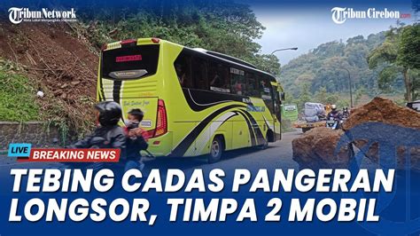 Breaking News Tebing Di Cadas Pangeran Ambrol Batu Besar Timpa