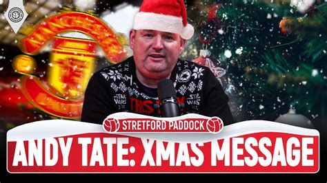 Andy Tate S Yearly Christmas Message Stretford Paddock Youtube