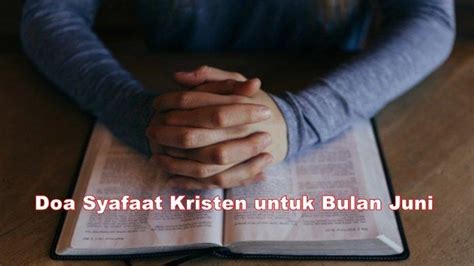 Doa Syafaat Kristen untuk Bulan Juni - Tribunmanado.co.id