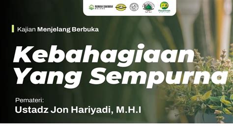 2 Kebahagiaan Yang Sempurna Ustadz Jon Hariyadi M H I YouTube