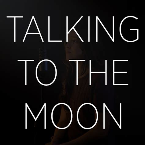 Talking To The Moon (Cover) - YouTube Music