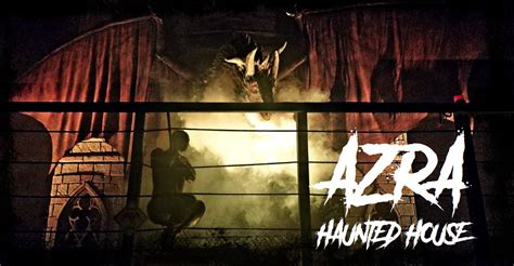 Azra Chamber of Horrors Haunted House - FrightFind