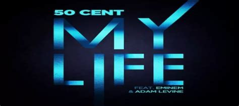 HOT NEW MUSIC: 50 Cent, Eminem & Adam Levine “My Life”