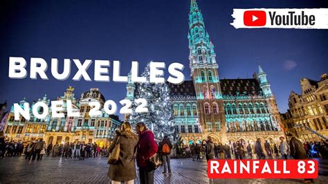 Noel A Bruxelles Balade En Ville Au March De No L De Bruxelles Youtube