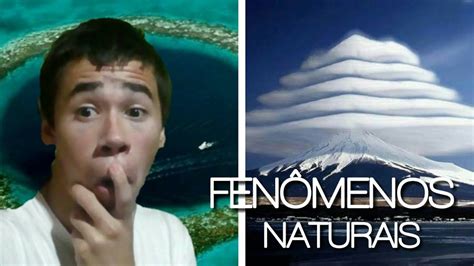 Os FenÔmenos Naturais Capturados Em CÂmeras Youtube