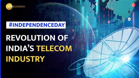 Independence Day 2023 The Indian Telecom Industrys Journey From