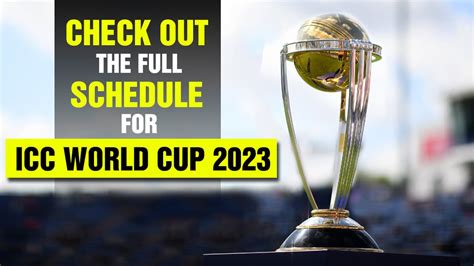 Breaking Icc World Cup 2023 Full Schedule Crictoday