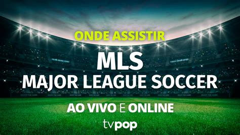 Mls Assista Ao Vivo E De Gra A Ao Jogo Houston Dynamo X Seattle Sounders