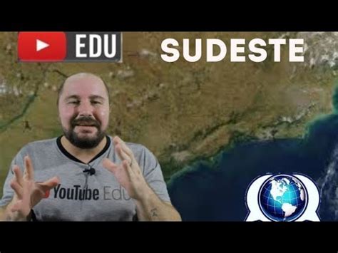 REGIÃO SUDESTE RESUMO Regionalização do Brasil EF07GE02 YouTube