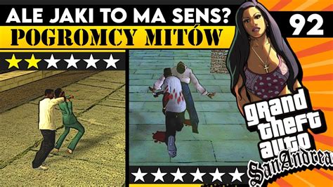 Funkcja Kt Ra Nie Ma Sensu Pogromcy Mit W Gta San Andreas Youtube