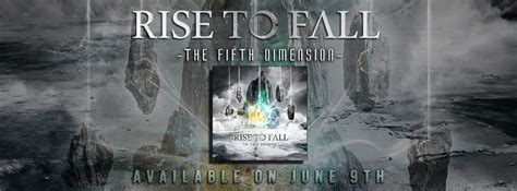 Rise To Fall Anuncian Nuevo Disco The Fifth Dimension Zona Zero Net