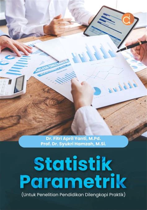 E Book Statistik Parametrik Untuk Penelitian Pendidikan Dilengkapi