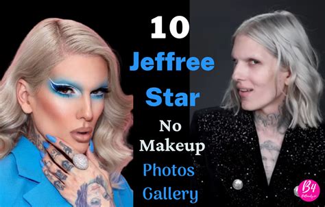 10 Jeffree Star No Makeup Photos Gallery Photo Makeup Different