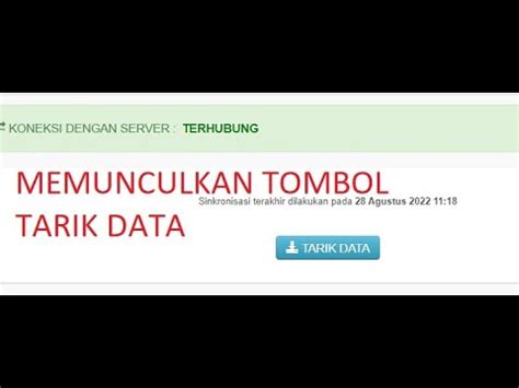 CARA MEMUNCULKAN TOMBOL TARIK DATA DI DAPODIK 2023 C YouTube