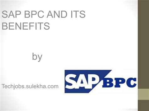 Sap Bpc And Its Benefits Ppt