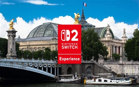 Nintendo Annonce Nintendo Switch Experience Paris En Avril