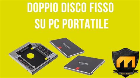 MONTARE Due Dischi Fissi HDD O SSD Su Un Pc Portatile YouTube