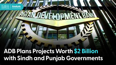 Adb Plans Projects With Sindh And Punjab Governments Iips