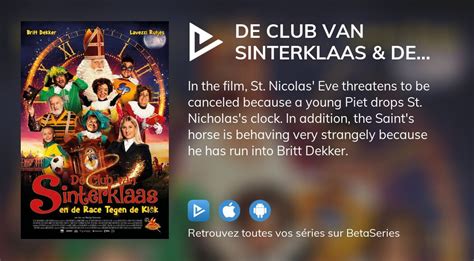 Regarder De Club Van Sinterklaas De Race Tegen De Klok Streaming