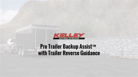 Pro Trailer Backup Assist™ With Trailer Reverse Guidance Setup And Use