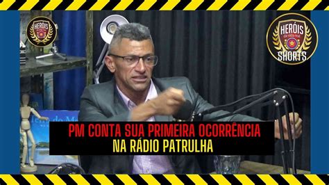 Pm Conta Sua Primeira Ocorr Ncia Na R Dio Patrulha Youtube