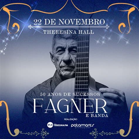 Quantos Anos Tem O Cantor Fagner