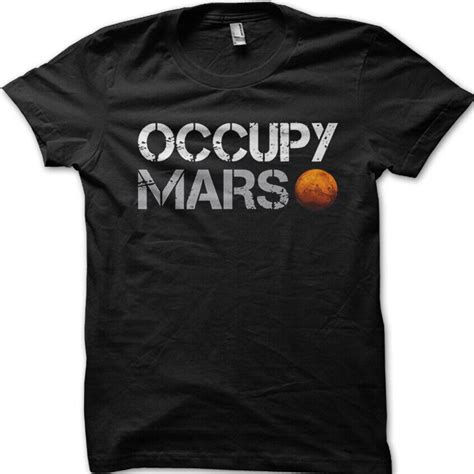 Occupy Mars As Worn By Elon Musk Printed T Shirt Ebay