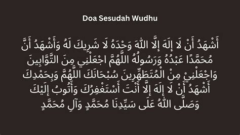 Doa Setelah Wudhu Dan Artinya Lengkap Dengan Arab Latin