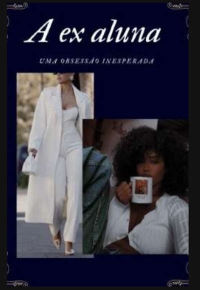 Ex Aluna Ou Ex-aluna - História A ex aluna - História escrita por sasaelirio - Spirit Fanfics ...