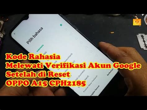 Cara Melewati Verifikasi Akun Google Setelah Di Reset Oppo A Cph