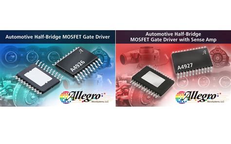 Allegro Microsystems Llc Announces New Automotive Half Bridge Mosfet