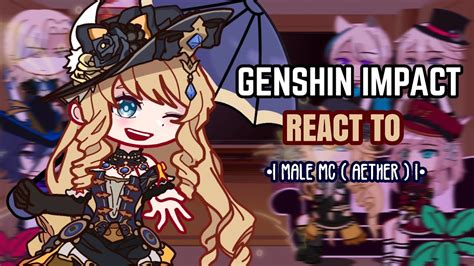 🧡 Fontaine React To Aether Male Mc Gacha Club Genshin Impact