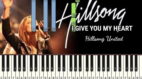 I Give You My Heart Hillsong United Synthesia Piano Tutorial