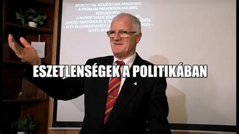 Eszetlens Gek A Politik Ban Szedlacsik Mikl S Ember S