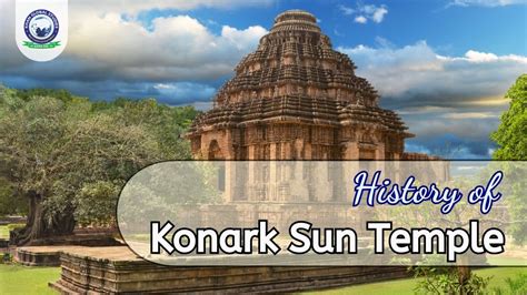 Know All About Konark Temple: History and Mythology | Khan Global ...