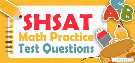 Shsat Math Practice Test Questions Effortless Math We Help Students