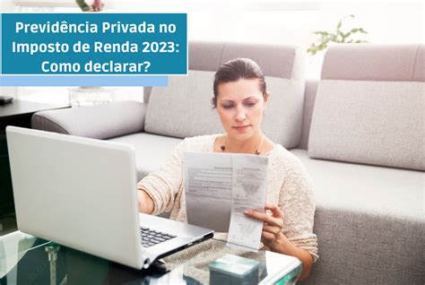 Previdência Privada no Imposto de Renda 2023 Como declarar