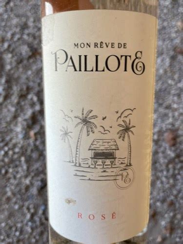 Les Vignerons D Aghione La Petite Paillote Le De Beaut Ros Vivino