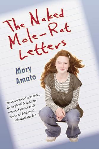 The Naked Mole Rat Letters By Amato Mary Very Good Signed By Author S Wonder Book