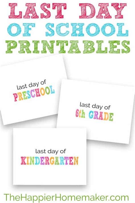 Last Day Of School Printable Signs Artofit