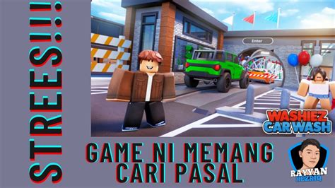 Game Yang Paling STREES Roblox Washiez Car Wash YouTube