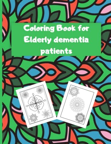 Coloring Books For Elderly Dementia Patients A Window To The Past 40