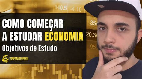 Ao Estudar A Economia De Forma Objetiva A Microeconomia Librain