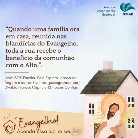 Campanha Evangelho no Lar os benefícios desta prática edificante são