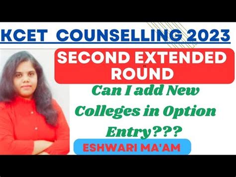 Kcet Counselling Second Extended Round Option Entry Eshwari Ma Am