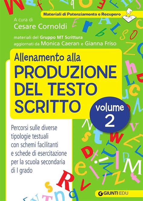 Allenamento Alla Produzione Del Testo Scritto Vol Libro Giunti