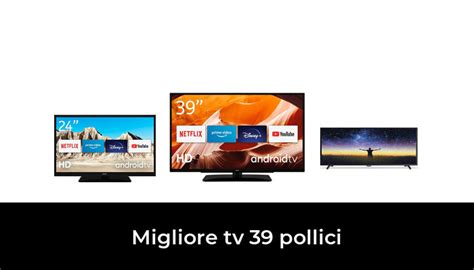 Migliore Tv Pollici Nel Secondo Gli Esperti