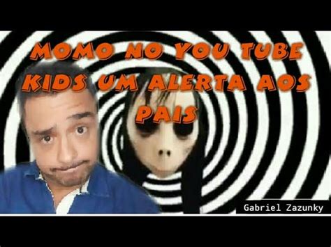 Momo No You Tube Um Alerta Aos Pais Reagindo A V Deo Sobre Momo Youtube