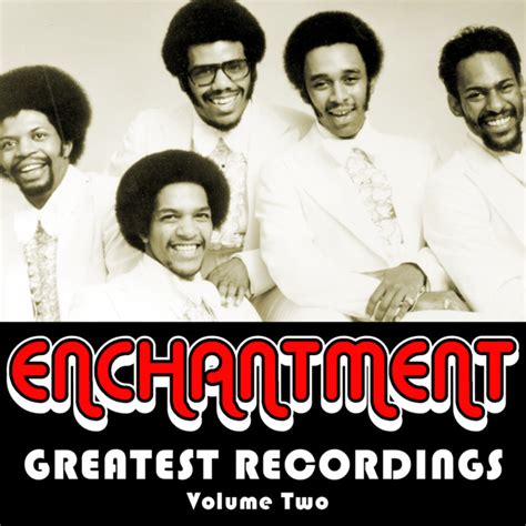 Greatest Recordings Vol 2 Album By Enchantment Spotify