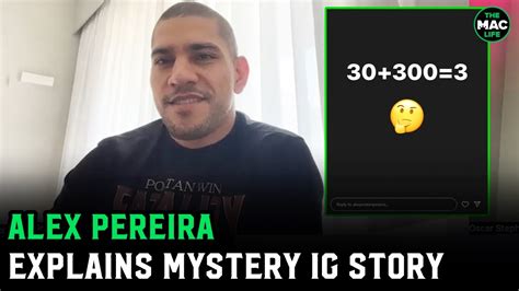 Alex Pereira Explains Mystery Ig Post Talks Potential Tom Aspinall